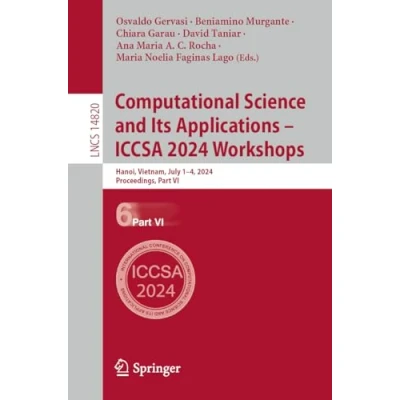 Afbeelding van Lecture Notes in Computer Science Computational and Its Applications ICCSA 2024 Workshops