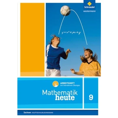 Afbeelding van Mathematik heute 9. Arbeitsheft mit interaktiven Übungen. Hauptschulbildungsgang. Sachsen
