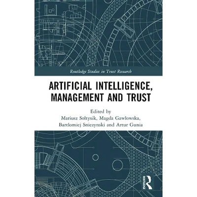 Afbeelding van Routledge Studies in Trust Research Artificial Intelligence, Management and