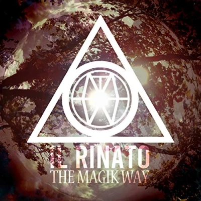 Afbeelding van The Magik Way Il Rinato (CD)