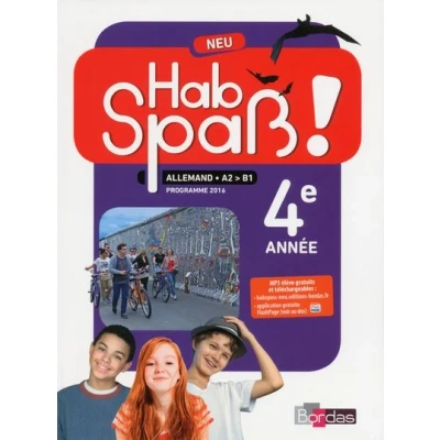 Image de Hab Spaß ! Neu Allemand 4ème année 2018 Manuel élève