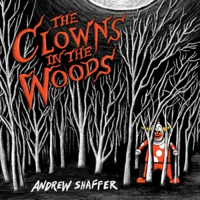 Afbeelding van Bad Books for Kids the Clowns in Woods
