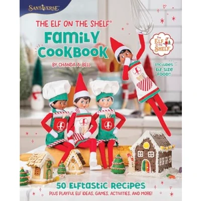 Afbeelding van the Elf on Shelf Family Cookbook: 50 Elftastic Recipes Plus Playful Ideas, Games, Activities, and More!
