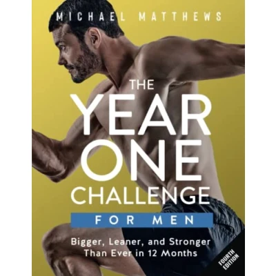 Afbeelding van The Year One Challenge for Men: Bigger, Leaner and Stronger Than Ever in 12 Months