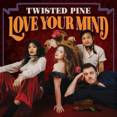 Afbeelding van Twisted Pine Love Your Mind (LP)