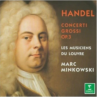 Afbeelding van Handel: Concerti Grossi Op 3/ Minkowski, Musiciens du Louvre