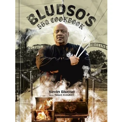 Afbeelding van Bludso&#039;s BBQ Cookbook: A Family Affair in Smoke and Soul
