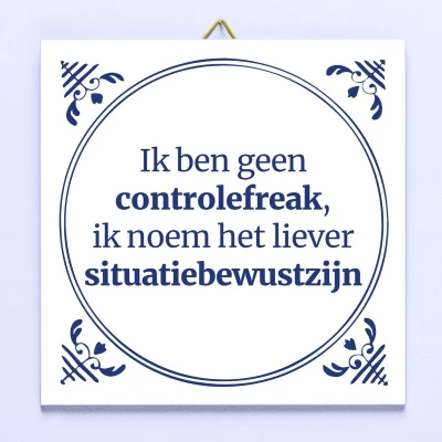 Afbeelding van Tegeltje Ik Ben Geen Controlefreak