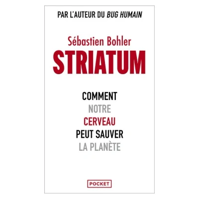 Image de Striatum Comment notre cerveau peut sauver la planète