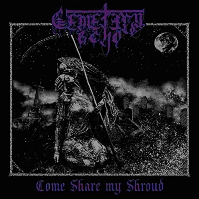Afbeelding van Cemetery Echo Come Share My Shroud (CD)