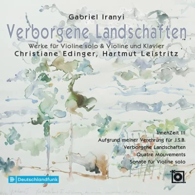 Afbeelding van Christiane / Hartmut Leistritz Edinger Iranyi: Verborgene Landschaften (CD)