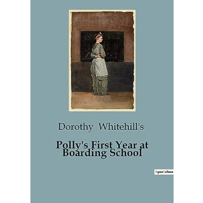 Afbeelding van Polly&#039;s First Year at Boarding School