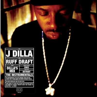 Afbeelding van J Dilla Ruff Draft: Instrumentals