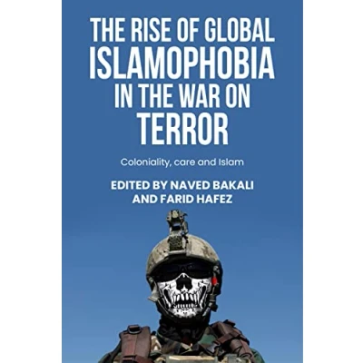 Afbeelding van Postcolonial International Studies the Rise of Global Islamophobia in War on Terror