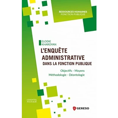 Afbeelding van L&#039;ENQUETE ADMINISTRATIVE DANS LA FONCTION PUBLIQUE