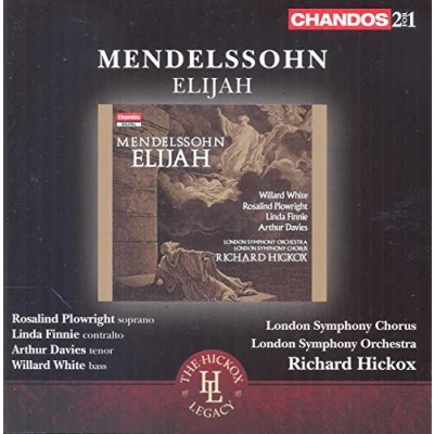 Afbeelding van London Symphony Chorus, Orchestra, Richard Hickox Mendelssohn: Elijah (2 CD)