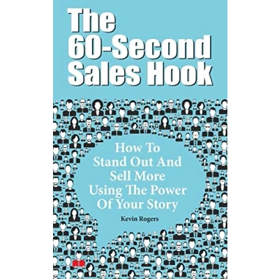 Afbeelding van The 60 Second Sales Hook