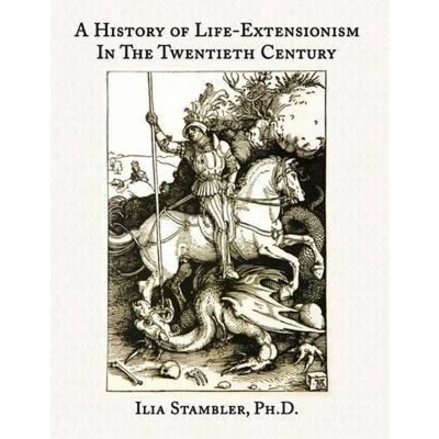Afbeelding van A History of Life Extensionism in the Twentieth Century