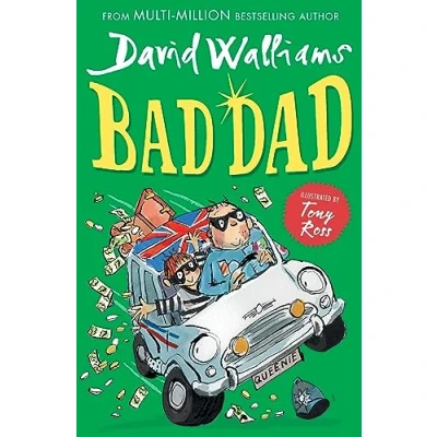 Afbeelding van Bad Dad Laughoutloud funny new childrens book by bestselling author David Walliams