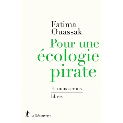 Image de Pour une ecologie pirate Et nous serons libres