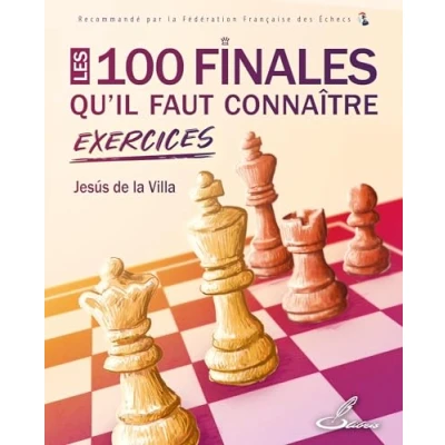 Afbeelding van LES 100 FINALES QU&#039;IL FAUT CONNAITRE EXERCICES