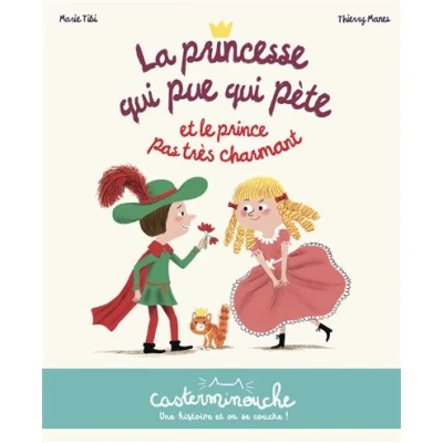 Image de Casterminouche La princesse qui pue pète et le prince pas très charmant