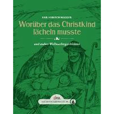 Afbeelding van das große kleine Buch: Worüber Christkind lächeln mußte