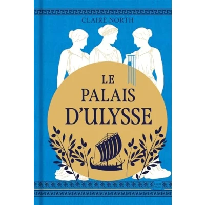 Afbeelding van LE CHANT DES DEESSES,02:LE PALAIS D&#039;ULYSSE