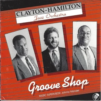 Afbeelding van Clayton Hamilton Jazz Orchestra Groove Shop (CD)