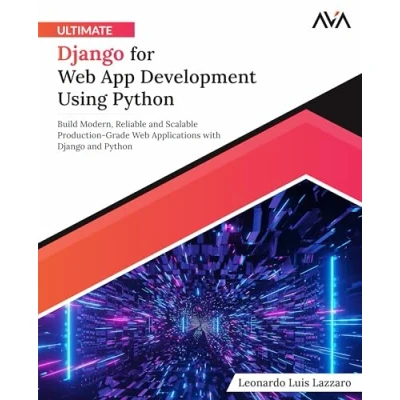 Afbeelding van Ultimate Django for Web App Development Using Python