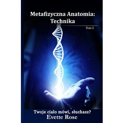 Afbeelding van Metaphysical Anatomy Technique Polish Version