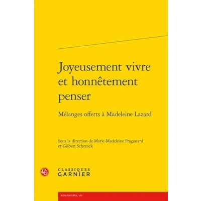 Afbeelding van JOYEUSEMENT VIVRE ET HONNETEMENT PENSER MELANGES OFFERTS A