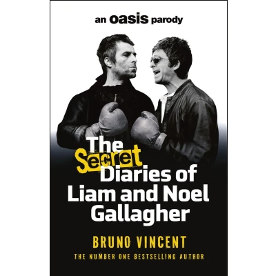 Afbeelding van The Secret Diaries of Liam and Noel Gallagher