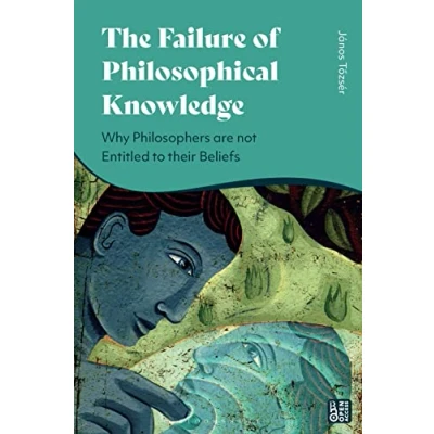 Afbeelding van The Failure of Philosophical Knowledge