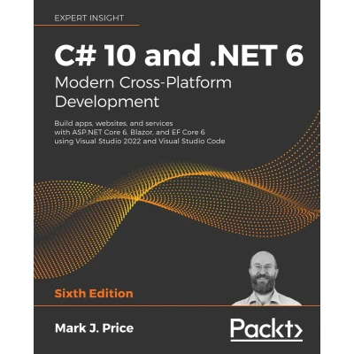 Afbeelding van C# 10 and .NET 6 Modern Cross Platform Development