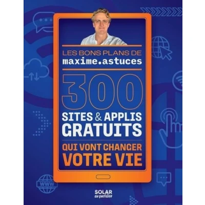 Image de 300 sites et applis gratuits qui vont changer votre vie