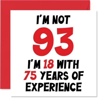 Afbeelding van verjaardagskaart 93 jaar voor mannen en vrouwen Not I&#039;m 18 With 75 Years Experience Grappige mama, papa, opa, 145 mm x