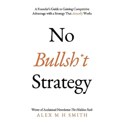 Afbeelding van No Bullsh*t Strategy