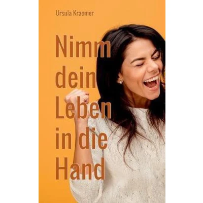 Afbeelding van Nimm dein Leben in die Hand