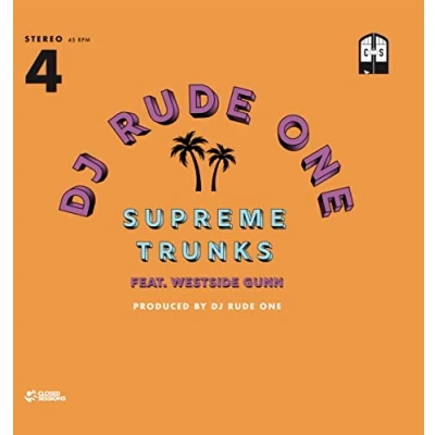 Afbeelding van DJ Rude One Supreme Trunks (Single)