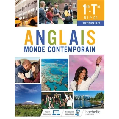 Image de Anglais Monde Contemporain 1re/Tle Spécialité LLCE Livre élève
