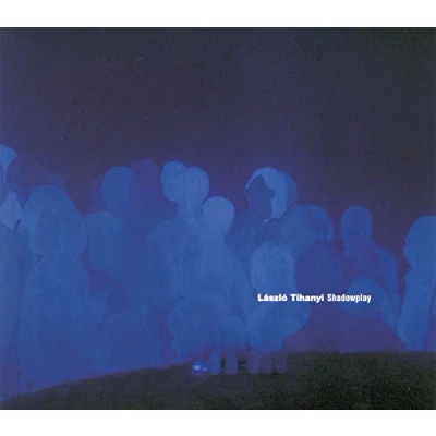 Afbeelding van Laszlo Tihanyi Shadowplay (CD)