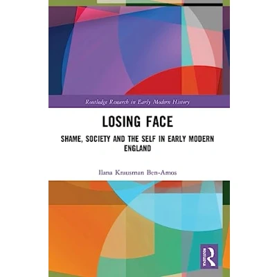 Afbeelding van Routledge Research in Early Modern History Losing Face