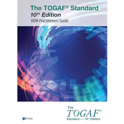 Afbeelding van The open group series TOGAF® Standard 10th Edition ADM Practitioners’ Guide