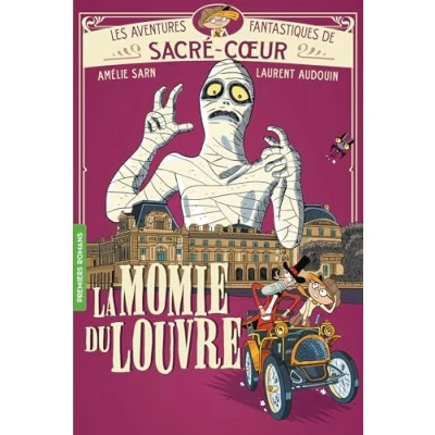 Afbeelding van LES AVENTURES FANTASTIQUES DE SACRE COEUR,3:LA MOMIE DU LOUV