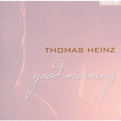Afbeelding van Thomas Heinz Good Morning (CD)