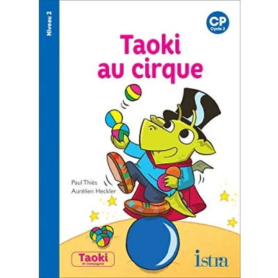 Afbeelding van Taoki et compagnie CP/Taoki au cirque