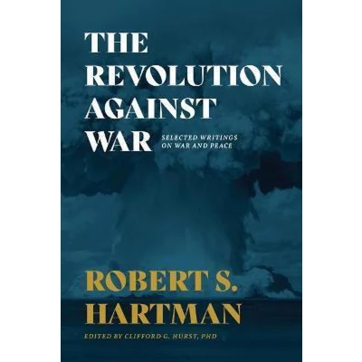 Afbeelding van The Revolution Against War