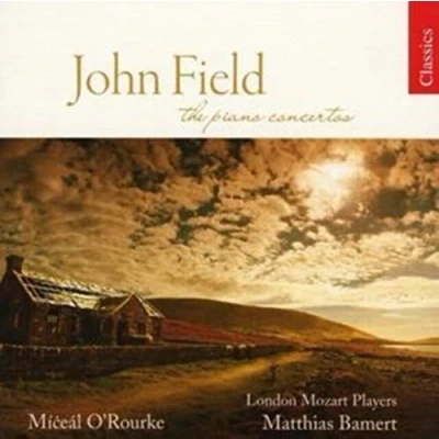 Afbeelding van Míceál O&#039;Rourke, London Mozart Players Field: The Piano Concertos (4 CD)