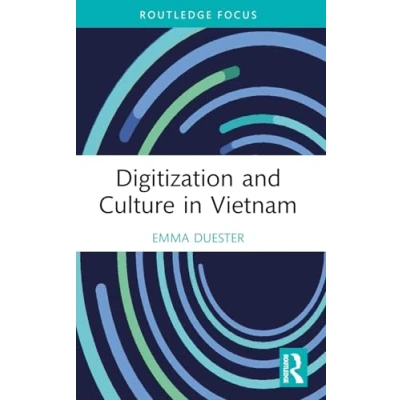 Afbeelding van Routledge Focus on the Global Creative Economy Digitization and Culture in Vietnam